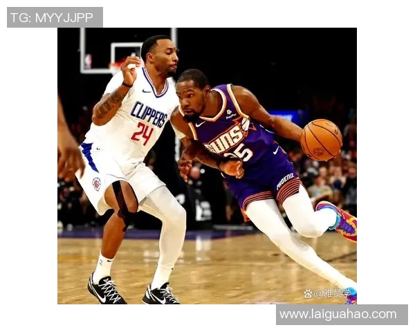 太阳队与快船队的激烈对决分析及赛前预测 太阳队与快船队的激烈对决分析及赛前预测